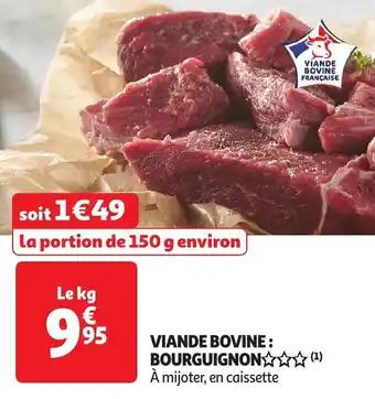 Promotion Exclusives de 4
Viande bovine bourguignon : Découvrez l'Offre incontournable