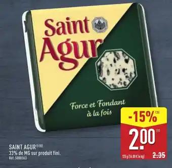 Promotion Exclusives de 5
Saint Agur : Découvrez l'Offre incontournable