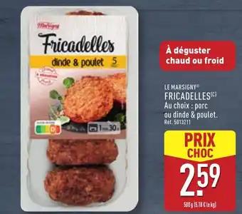 LE MARSIGNYⓇ Fricadelles 500 g