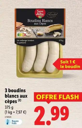 SAINT ALBY Boudins blancs aux cèpes