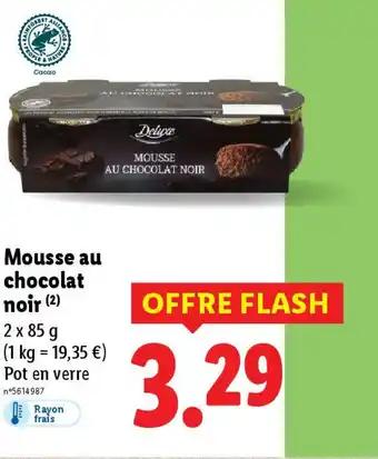 Promotion Exclusives de 6
Mousse au chocolat : Découvrez l'Offre incontournable