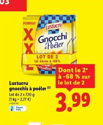 LUSTUCRU gnocchis à poêler 2 x 720 g