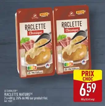 LE CAVALIER Raclette classique