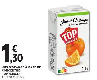 Jus d'orange à base de concentré top budget 1 l