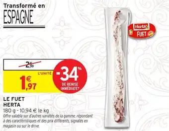 Promotion Exclusives de 3
Fuet : Découvrez l'Offre incontournable