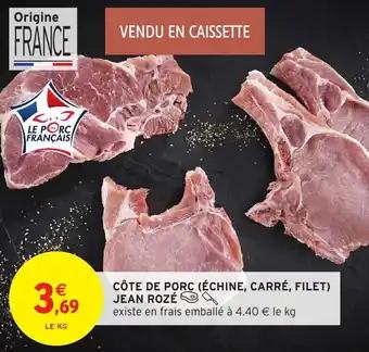 Côte de porc échine, carré, filet jean rozé