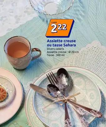 Assiette creuse ou tasse Sahara
