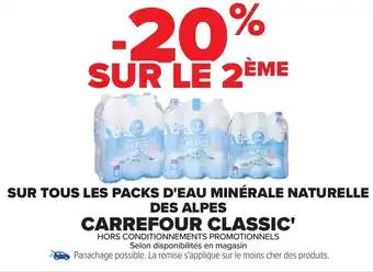 Sur tous les packs d'eau minérale naturelle carrefour classic'