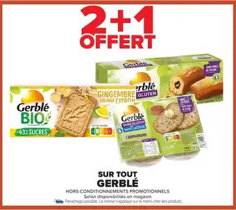 Promotion Exclusives de 6
Gerblé : Découvrez l'Offre incontournable