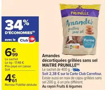 MAITRE PRUNILLE Amandes décortiquées grillées sans sel 400 g