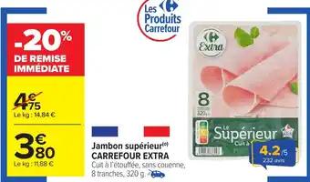 Jambon supérieur carrefour extra 320 g