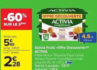 ACTIVIA Activia Fruits <<Offre Découverte»>