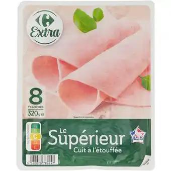CARREFOUR EXTRA Jambon supérieur
