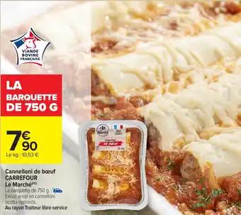 Cannelloni de bœuf carrefour le marché 750 g