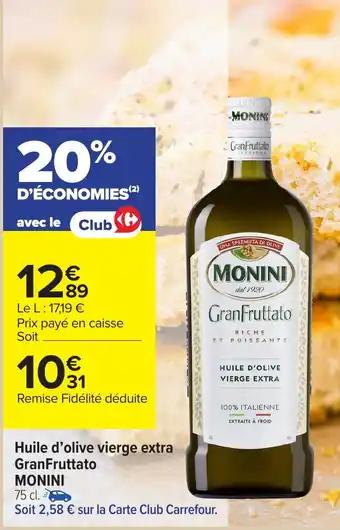MONINI Huile d'olive vierge extra GranFruttato 75 cl