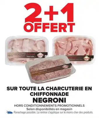 CHIFFONNADE NEGRONI Sur toute la charcuterie en