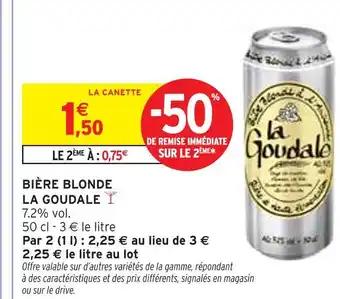 Promotion Exclusives de 24
La Goudale : Découvrez l'Offre incontournable