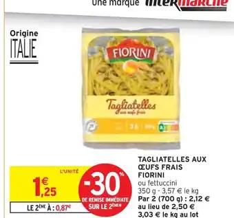 Promotion Exclusives de 16
Tagliatelles : Découvrez l'Offre incontournable