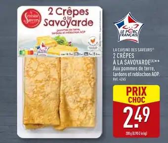 LA CUISINE DES SAVEURS 2 crêpes à la savoyarde
