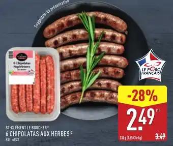 Promotion Exclusives de 1
Chipolatas aux herbes : Découvrez l'Offre incontournable