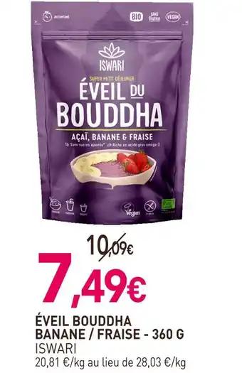 ISWARI Éveil Bouddha Banane / Fraise - 360 g