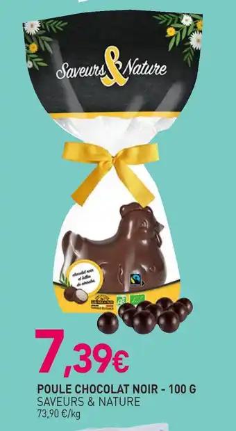 Saveurs & Nature Poule Chocolat Noir