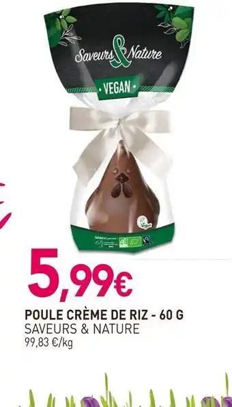 SAVEURS & NATURE Poule crème de riz 60 g