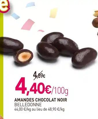 Promotion Exclusives de 3
Amandes chocolat : Découvrez l'Offre incontournable