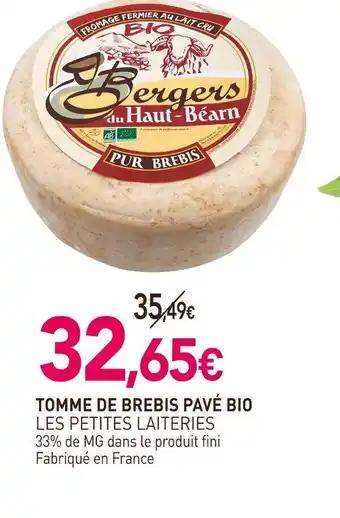 LES PETITES LAITERIES Tomme de brebis pavé bio