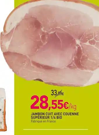 Jambon cuit avec couenne supérieur 1/4 bio 1 kg