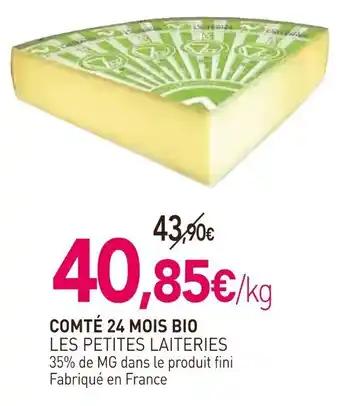 LES PETITES LAITERIES Comté 24 mois bio 1 kg