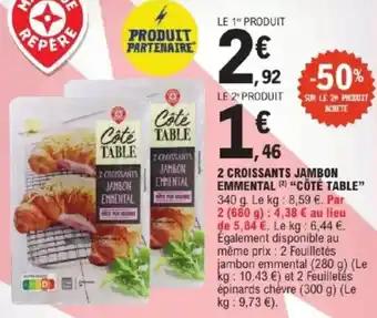 2 croissants jambon emmental côté table 340 g