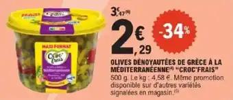 Olives dénoyautées de grèce à la méditerranéenne croc'frais 500 g