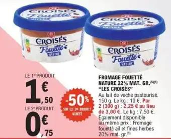 Promotion Exclusives de 66
Fromage : Découvrez l'Offre incontournable