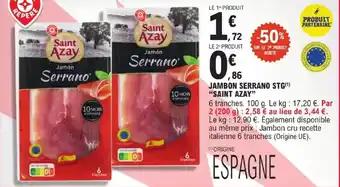 Promotion Exclusives de 7
Serrano : Découvrez l'Offre incontournable