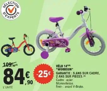 Promotion Exclusives de 74
Velo 14 : Découvrez l'Offre incontournable