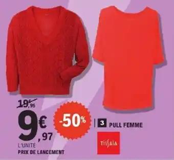 Promotion Exclusives de 12
Pull femme : Découvrez l'Offre incontournable
