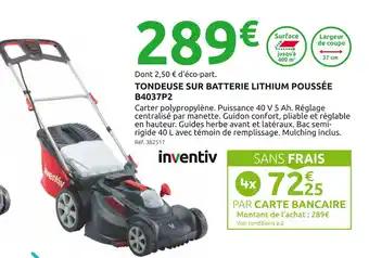 inventiv Tondeuse sur batterie lithium poussée b4037p2