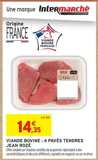 JEAN ROZÉ Viande Bovine Française : 4 Pavés Tendres