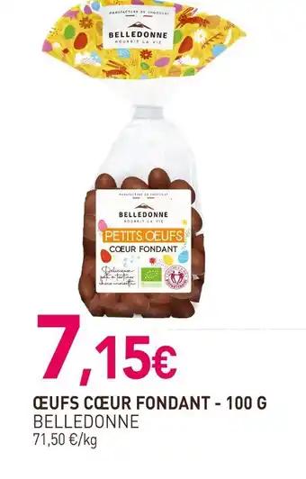 BELLEDONNE Œufs cœur fondant-100g