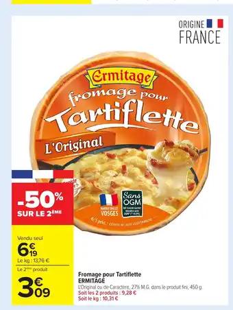 Promotion Exclusives de 3
Fromage pour tartiflette : Découvrez l'Offre incontournable