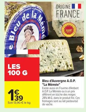 Promotion Exclusives de 9
Bleu d'auvergne : Découvrez l'Offre incontournable