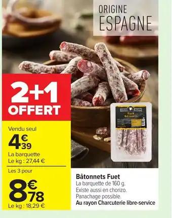 Promotion Exclusives de 6
Fuet : Découvrez l'Offre incontournable