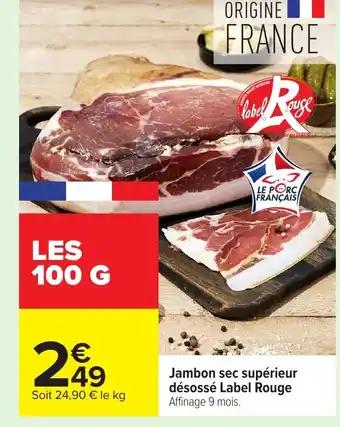 Promotion Exclusives de 1
Jambon désossé : Découvrez l'Offre incontournable