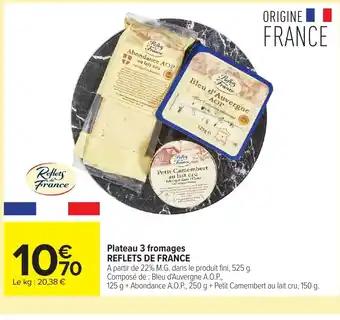 REFLETS DE FRANCE Plateau 3 fromages
