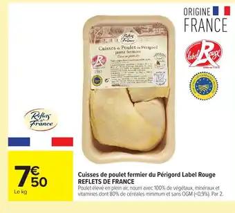 REFLETS DE FRANCE Cuisses de poulet fermier du Périgord Label Rouge 1 kg