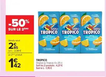 Promotion Exclusives de 27
Tropical : Découvrez l'Offre incontournable