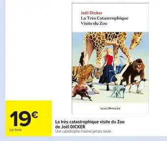 La très catastrophique visite du Zoo de Joël