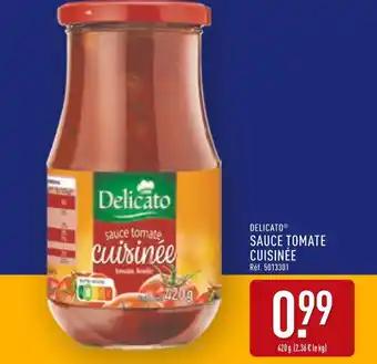 Promotion Exclusives de 4
Sauce tomate cuisinée : Découvrez l'Offre incontournable