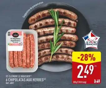 Promotion Exclusives de 2
Chipolatas aux herbes : Découvrez l'Offre incontournable